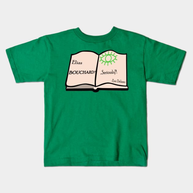 Elias BOUCHARD seriously Eric Delano The Magnus Archives Slogan Tee And Others Kids T-Shirt by nhitori